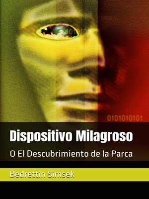 cover image of Dispositivo Milagroso